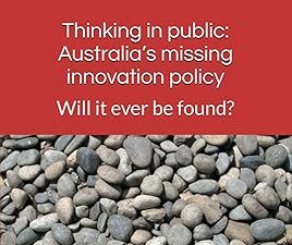 Australia’s innovation drift challenged in new book